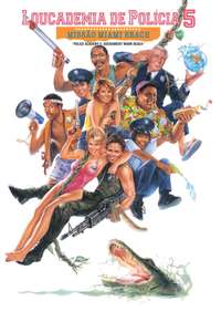 Police Academy 5: Assignment Miami Beach - Poster
