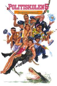 Police Academy 5: Assignment Miami Beach - Poster