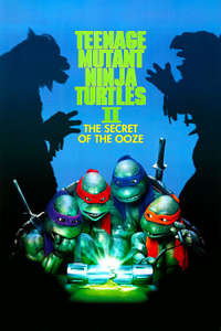 Teenage Mutant Ninja Turtles II: The Secret of the Ooze - Poster