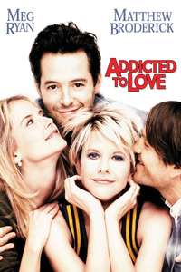 Addicted to Love - Poster
