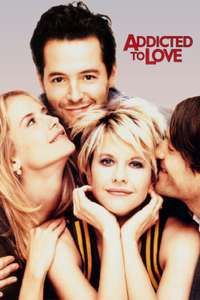 Addicted to Love - Poster