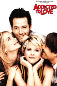 Addicted to Love - Poster