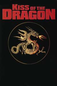 Kiss of the Dragon - Poster