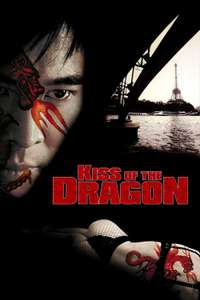 Kiss of the Dragon - Poster