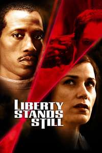 Liberty Stands Still - Poster