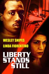 Liberty Stands Still - Poster