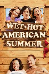 Wet Hot American Summer