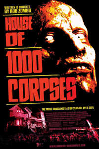 House of 1000 Corpses - Poster