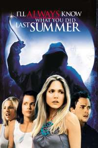 I'll Always Know What You Did Last Summer - Poster