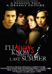 I'll Always Know What You Did Last Summer - Poster