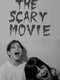 The Scary Movie