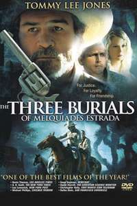 The Three Burials of Melquiades Estrada - Poster