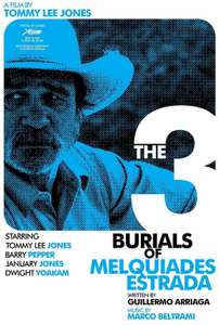 The Three Burials of Melquiades Estrada - Poster