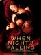 When Night Is Falling