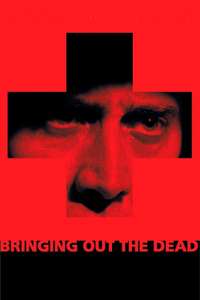 Bringing Out the Dead - Poster