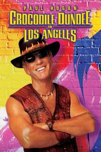 Crocodile Dundee in Los Angeles - Poster