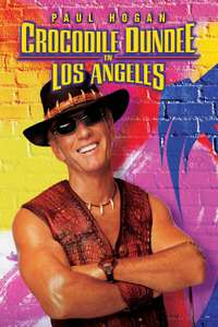 Crocodile Dundee in Los Angeles - Poster
