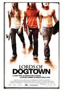 Lords of Dogtown - Poster