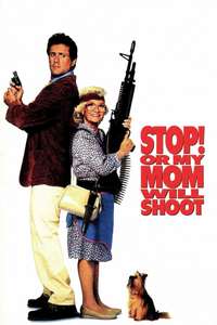 Stop! Or My Mom Will Shoot - Poster