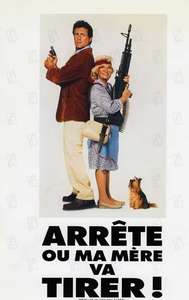 Stop! Or My Mom Will Shoot - Poster