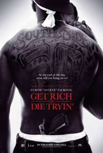 Get Rich or Die Tryin' - Poster