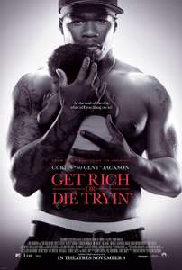 Get Rich or Die Tryin' - Poster