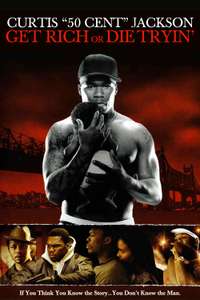 Get Rich or Die Tryin' - Poster