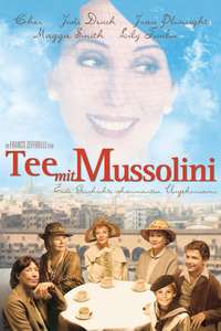 Tea with Mussolini - Poster