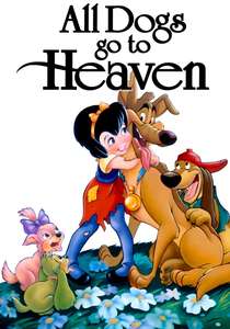 All Dogs Go to Heaven - Poster