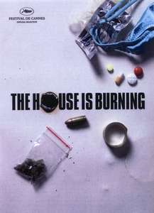 The House Is Burning - Poster
