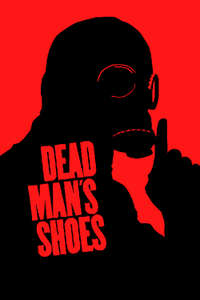 Dead Man's Shoes - Poster