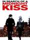 In Search of a Midnight Kiss