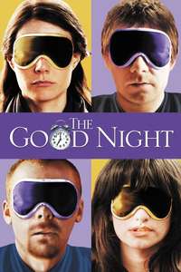 The Good Night - Poster