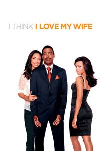 I Think I Love My Wife - Poster