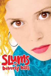 Slums of Beverly Hills - Poster