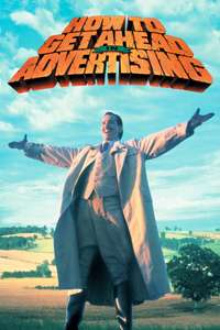 How to Get Ahead in Advertising - Poster
