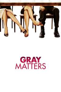 Gray Matters - Poster