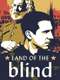 Land of the Blind