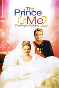 The Prince & Me 2: The Royal Wedding - Poster