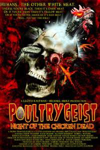 Poultrygeist: Night of the Chicken Dead - Poster