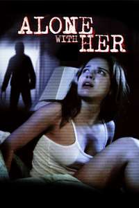 Alone With Her - Poster