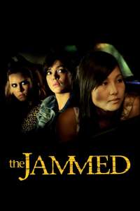 The Jammed - Poster