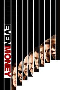 Even Money - Poster