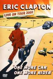 Eric Clapton: One More Car One More Rider