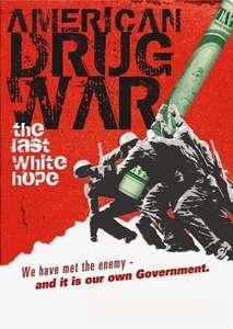 American Drug War: The Last White Hope - Poster