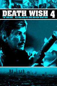 Death Wish 4: The Crackdown - Poster