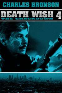 Death Wish 4: The Crackdown - Poster