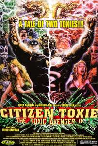 Citizen Toxie: The Toxic Avenger IV - Poster