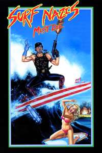 Surf Nazis Must Die - Poster