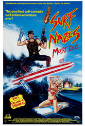 Surf Nazis Must Die